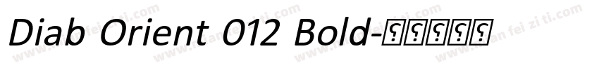 Diab Orient 012 Bold字体转换